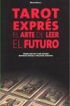 TAROT EXPRES EL ARTE DE LEER EL FUTURO | 9788431538491 | MAZILLY MICHELE | Llibres Parcir | Librería Parcir | Librería online de Manresa | Comprar libros en catalán y castellano online