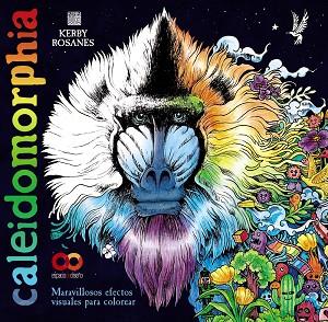 CALEIDOMORPHIA | 9788441549395 | ROSANES, KERBY | Llibres Parcir | Librería Parcir | Librería online de Manresa | Comprar libros en catalán y castellano online