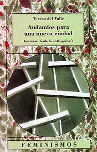 ANDAMIOS PARA UNA NUEVA CIUDAD | 9788437615141 | TERESA DEL VALLE | Llibres Parcir | Llibreria Parcir | Llibreria online de Manresa | Comprar llibres en català i castellà online