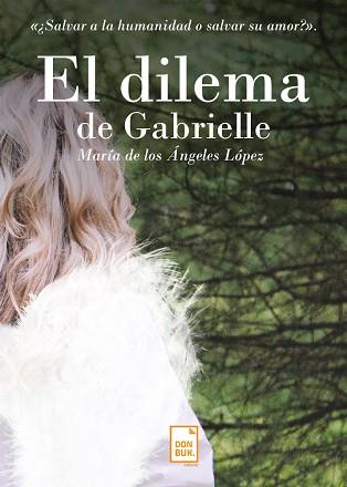 DILEMA DE GABRIELLE | PODI119736 | Mª DE LOS ÁNGELES  LÓPEZ | Llibres Parcir | Llibreria Parcir | Llibreria online de Manresa | Comprar llibres en català i castellà online