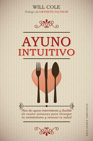 AYUNO INTUITIVO | 9788491118756 | COLE, WILL DR. | Llibres Parcir | Llibreria Parcir | Llibreria online de Manresa | Comprar llibres en català i castellà online