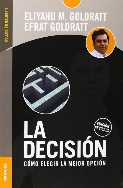 DECISIÓN. CÓMO ELEGIR LA MEJOR OPCIÓN | PODI84603 | GOLDRATT  ELIYAHU M. | Llibres Parcir | Librería Parcir | Librería online de Manresa | Comprar libros en catalán y castellano online