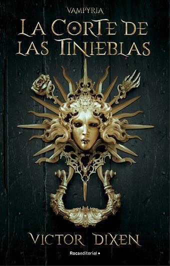 LA CORTE DE LAS TINIEBLAS. VAMPYRIA 1 | 9788418870293 | DIXEN, VICTOR | Llibres Parcir | Llibreria Parcir | Llibreria online de Manresa | Comprar llibres en català i castellà online