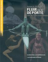 FLUIR EN EL DEPORTE | 9788480195768 | CSIKZENTMIHALYI | Llibres Parcir | Llibreria Parcir | Llibreria online de Manresa | Comprar llibres en català i castellà online