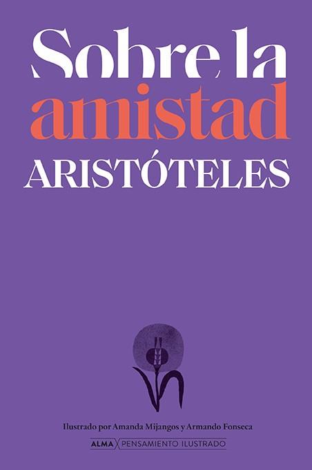 SOBRE LA AMISTAD SEGÚN ARISTÓTELES | 9791387752569 | ARISTÓTELES | Llibres Parcir | Llibreria Parcir | Llibreria online de Manresa | Comprar llibres en català i castellà online