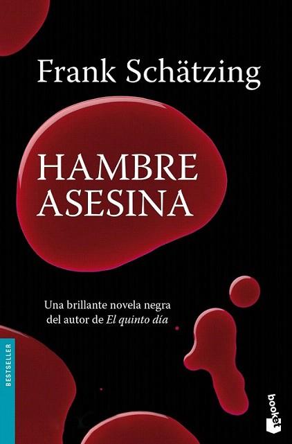 HAMBRE ASESINA booket | 9788408090304 | SCHATZING FRANK | Llibres Parcir | Librería Parcir | Librería online de Manresa | Comprar libros en catalán y castellano online