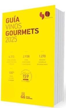 GUÍA VINOS GOURMETS 2025 | 9788495754844 | COLECTIVO CLUB DE GOURMETS | Llibres Parcir | Llibreria Parcir | Llibreria online de Manresa | Comprar llibres en català i castellà online