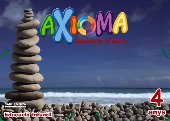 QUADERN ESTIU AXIOMA 4 ANYS | 9788448941949 | COLOMÀ, ELISABETH/NADAL, ANNA/SARRÀ, ANNA | Llibres Parcir | Llibreria Parcir | Llibreria online de Manresa | Comprar llibres en català i castellà online
