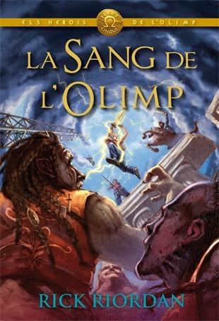 HEROIS DE L'OLIMP 5. LA SANG DE L'OLIMP | 9788424652197 | RIORDAN, RICK | Llibres Parcir | Librería Parcir | Librería online de Manresa | Comprar libros en catalán y castellano online