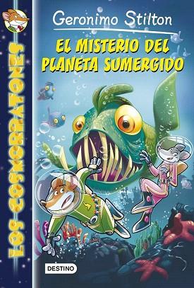 COSMORRATONES 6. EL MISTERIO DEL PLANETA SUMERGIDO | 9788408146612 | GERONIMO STILTON | Llibres Parcir | Librería Parcir | Librería online de Manresa | Comprar libros en catalán y castellano online