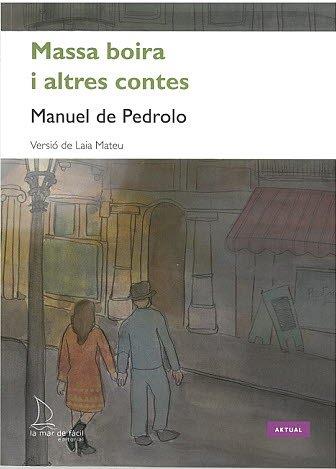 MASSA BOIRA I ALTRES CONTES | 9788494834646 | DE PEDROLO, MANUEL | Llibres Parcir | Llibreria Parcir | Llibreria online de Manresa | Comprar llibres en català i castellà online