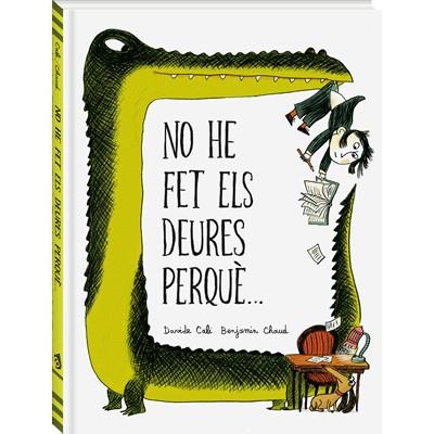 NO HE FET ELS MEUS DEURES PERQUÈ... | 9788494267130 | CALI, DAVIDE | Llibres Parcir | Librería Parcir | Librería online de Manresa | Comprar libros en catalán y castellano online
