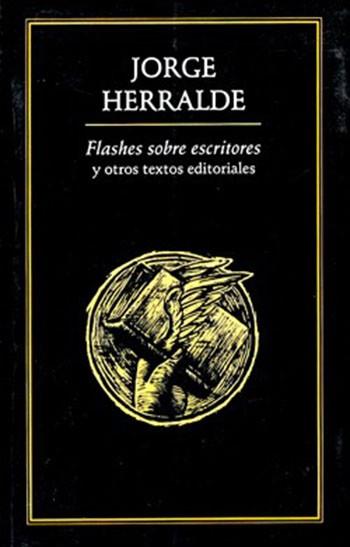 FLASHES SOBRE ESCRITORES Y OTROS TEXTOS EDITORIALES | PODI28062 | HERRALDE  JORGE | Llibres Parcir | Librería Parcir | Librería online de Manresa | Comprar libros en catalán y castellano online