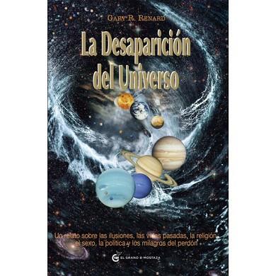 LA DESAPARICION DEL UNIVERSO | 9788493727499 | RENARD GARY R | Llibres Parcir | Llibreria Parcir | Llibreria online de Manresa | Comprar llibres en català i castellà online