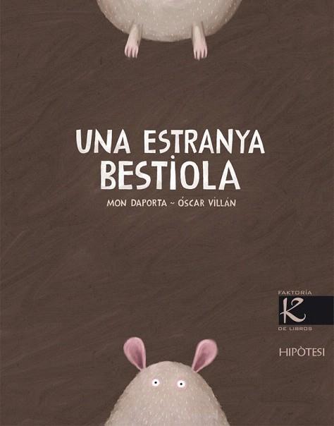 UNA ESTRANYA BESTIOLA | 9788493746940 | DAPORTA PADÍN, MON | Llibres Parcir | Llibreria Parcir | Llibreria online de Manresa | Comprar llibres en català i castellà online