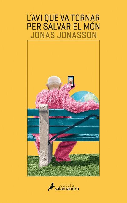 L'AVI QUE VA TORNAR PER SALVAR EL MÓN | 9788416310302 | JONASSON, JONAS | Llibres Parcir | Librería Parcir | Librería online de Manresa | Comprar libros en catalán y castellano online