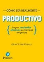 COMO SE REALMENTE PRODUCTIVO | 9788420565118 | MARSHALL, GRACE | Llibres Parcir | Librería Parcir | Librería online de Manresa | Comprar libros en catalán y castellano online