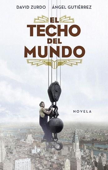 EL TECHO DEL MUNDO | 9788401389887 | DAVID ZURDO | Llibres Parcir | Librería Parcir | Librería online de Manresa | Comprar libros en catalán y castellano online