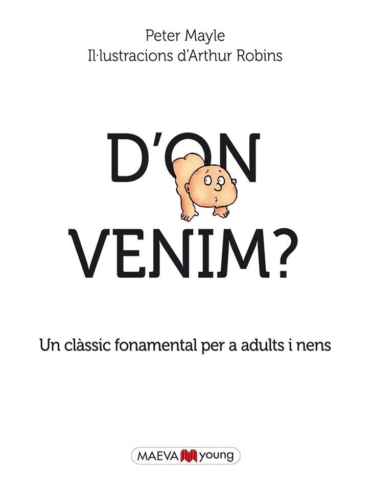 D? ON VENIM? | 9788415893684 | MAYLE, PETER/ROBINS, ARTHUR | Llibres Parcir | Librería Parcir | Librería online de Manresa | Comprar libros en catalán y castellano online