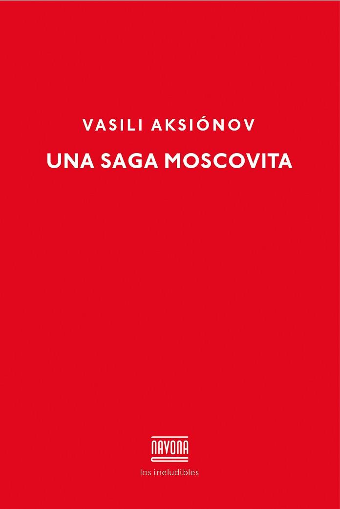 SAGA MOSCOVITA | 9788416259311 | AKSIONOV V | Llibres Parcir | Llibreria Parcir | Llibreria online de Manresa | Comprar llibres en català i castellà online