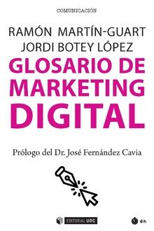 GLOSARIO DE MARKETING DIGITAL | 9788491807384 | MARTIN-GUART, RAMON/BOTEY LÓPEZ, JORDI | Llibres Parcir | Llibreria Parcir | Llibreria online de Manresa | Comprar llibres en català i castellà online