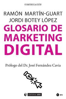 GLOSARIO DE MARKETING DIGITAL | 9788491807384 | MARTIN-GUART, RAMON/BOTEY LÓPEZ, JORDI | Llibres Parcir | Librería Parcir | Librería online de Manresa | Comprar libros en catalán y castellano online