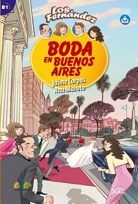 BODA EN BUENOS AIRES | 9788497788205 | CORPAS VIÑALS, JAIME / MAROTO MORALES, ANA | Llibres Parcir | Llibreria Parcir | Llibreria online de Manresa | Comprar llibres en català i castellà online