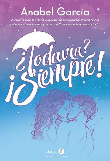 ¿TODAVÍA? ¡SIEMPRE! | 9788418976322 | GARCÍA, ANABEL | Llibres Parcir | Librería Parcir | Librería online de Manresa | Comprar libros en catalán y castellano online