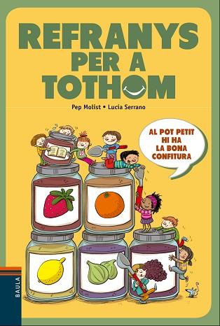 REFRANYS PER A TOTHOM | 9788447930623 | MOLIST SADURNÍ, JOSEP MARIA/SERRANO GUERRERO, LUCÍA | Llibres Parcir | Librería Parcir | Librería online de Manresa | Comprar libros en catalán y castellano online
