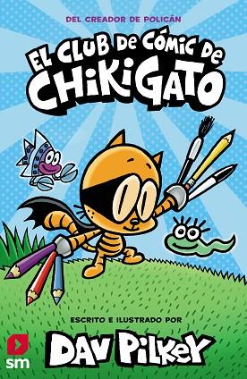 CHI.1 EL CLUB DE COMIC DE CHIKIGATO | 9788413921419 | PILKEY, DAV | Llibres Parcir | Llibreria Parcir | Llibreria online de Manresa | Comprar llibres en català i castellà online