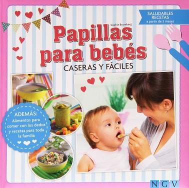 PAPILLAS PARA BEBES. CASERAS Y FACILES | 9783625006145 | BROMBERG, SOPHIE | Llibres Parcir | Llibreria Parcir | Llibreria online de Manresa | Comprar llibres en català i castellà online