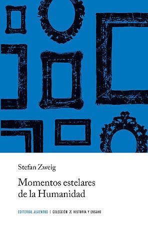 MOMENTOS ESTELARES DE LA HUMANIDAD | 9788426141118 | ZWEIG, STEFAN | Llibres Parcir | Llibreria Parcir | Llibreria online de Manresa | Comprar llibres en català i castellà online