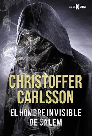 EL HOMBRE INVISIBLE DE SALEM | 9788420697642 | CARLSSON, CHRISTOFFER | Llibres Parcir | Librería Parcir | Librería online de Manresa | Comprar libros en catalán y castellano online