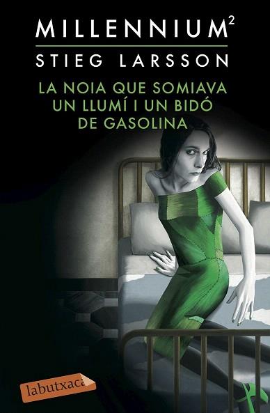 LA NOIA QUE SOMIAVA UN LLUMÍ I UN BIDÓ DE GASOLINA (SÈRIE MILLENNIUM 2) | 9788416334391 | STIEG LARSSON | Llibres Parcir | Llibreria Parcir | Llibreria online de Manresa | Comprar llibres en català i castellà online