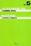16000 PESSETES RACCORD | 9788484377641 | Llibres Parcir | Librería Parcir | Librería online de Manresa | Comprar libros en catalán y castellano online