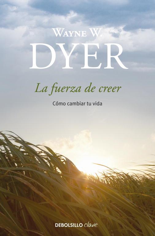 LA FUERZA DE CREER | 9788499083995 | DYER, WAYNE W. | Llibres Parcir | Librería Parcir | Librería online de Manresa | Comprar libros en catalán y castellano online