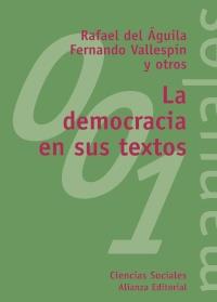 DEMOCRACIA EN SUS TEXTOS | 9788420681702 | DEL AGUILA,,, | Llibres Parcir | Llibreria Parcir | Llibreria online de Manresa | Comprar llibres en català i castellà online