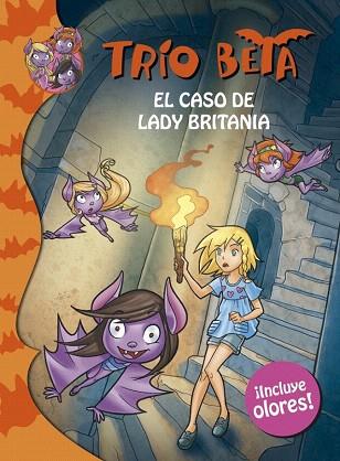 TRÍO BETA. EL CASO DE LADY BRITANIA (INCLUYE OLORES/TELA) | 9788490430088 | PAVANELLO,ROBERTO | Llibres Parcir | Librería Parcir | Librería online de Manresa | Comprar libros en catalán y castellano online