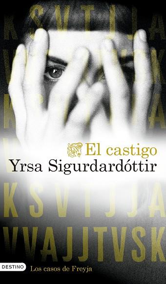 EL CASTIGO | 9788423370023 | SIGURDARDÓTTIR, YRSA | Llibres Parcir | Llibreria Parcir | Llibreria online de Manresa | Comprar llibres en català i castellà online
