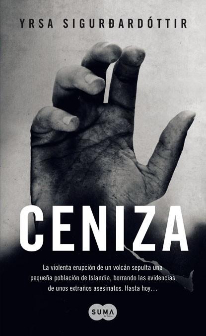 CENIZA novela | 9788483651162 | YRSA SIGURDARDOTTIR | Llibres Parcir | Llibreria Parcir | Llibreria online de Manresa | Comprar llibres en català i castellà online