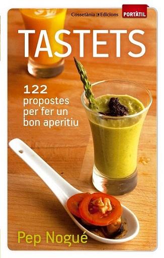 Tastets | 9788490340011 | Nogué i Puigvert, Pep | Llibres Parcir | Librería Parcir | Librería online de Manresa | Comprar libros en catalán y castellano online