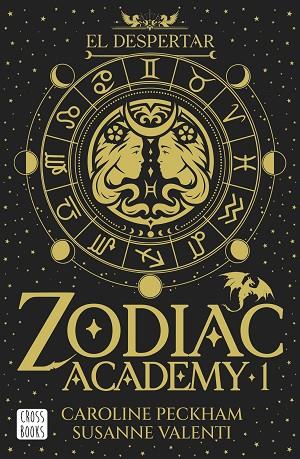 ZODIAC ACADEMY 1. EL DESPERTAR | 9788408324317 | PECKHAM, CAROLINE/VALENTI, SUSANNE | Llibres Parcir | Llibreria Parcir | Llibreria online de Manresa | Comprar llibres en català i castellà online