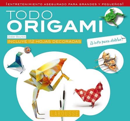 TODO ORIGAMI | 9788416124794 | BOURSIN, DIDIER | Llibres Parcir | Librería Parcir | Librería online de Manresa | Comprar libros en catalán y castellano online