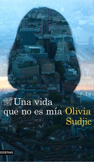 UNA VIDA QUE NO ES MÍA | 9788423354962 | SUDJIC, OLIVIA | Llibres Parcir | Librería Parcir | Librería online de Manresa | Comprar libros en catalán y castellano online