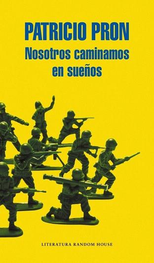 NOSOTROS CAMINAMOS EN SUEÑOS | 9788439728221 | PRON,PATRICIO | Llibres Parcir | Librería Parcir | Librería online de Manresa | Comprar libros en catalán y castellano online