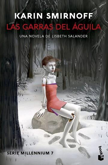 LAS GARRAS DEL ÁGUILA: UNA NOVELA DE LISBETH SALANDER (SERIE MILLENNIUM, 7) | 9788423367580 | SMIRNOFF, KARIN | Llibres Parcir | Librería Parcir | Librería online de Manresa | Comprar libros en catalán y castellano online