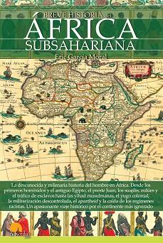 BREVE HISTORIA DEL ÁFRICA SUBSAHARIANA | 9788499678290 | GARCÍA MORAL, ERIC | Llibres Parcir | Llibreria Parcir | Llibreria online de Manresa | Comprar llibres en català i castellà online