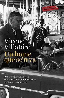 UN HOME QUE SE'N VA | 9788416334520 | VICENÇ VILLATORO | Llibres Parcir | Llibreria Parcir | Llibreria online de Manresa | Comprar llibres en català i castellà online