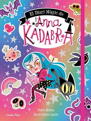 EL DIARI MÀGIC DE L'ANNA KADABRA | 9788413891057 | MAÑAS, PEDRO/SIERRA LISTÓN, DAVID | Llibres Parcir | Librería Parcir | Librería online de Manresa | Comprar libros en catalán y castellano online