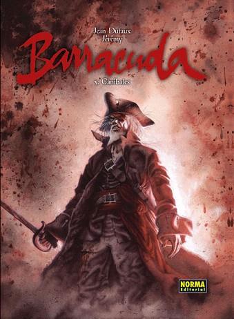 BARRACUDA 5: CANIBALES | 9788467920420 | DUFAUX, JEAN/ PETIQUEUX, JÉRÉMY | Llibres Parcir | Librería Parcir | Librería online de Manresa | Comprar libros en catalán y castellano online